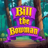 PLay Bill The Bowman now!